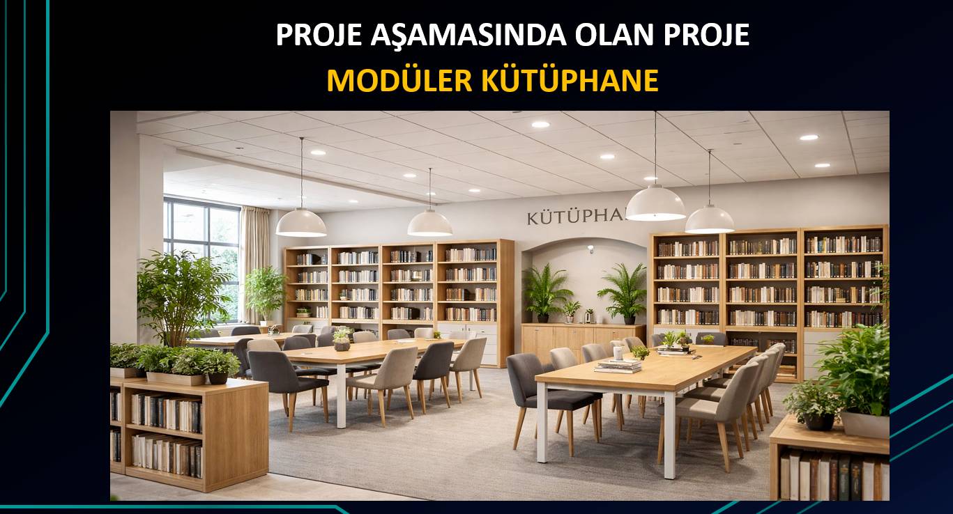 MODÜLER KÜTÜPHANE PROJESİ 